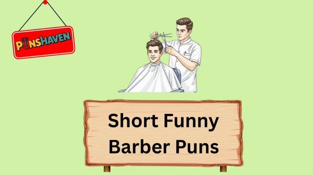 Short Funny Barber Puns