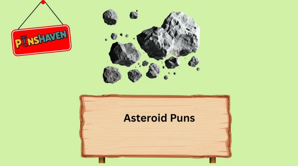 Asteroid Puns