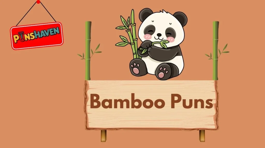 Bamboo Puns