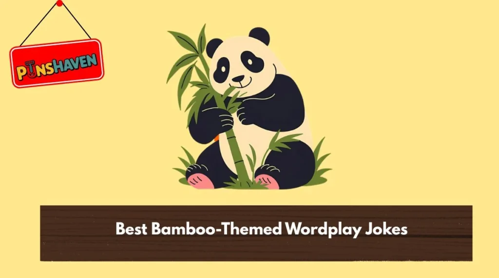 Best Bamboo-Themed Wordplay Jokes
