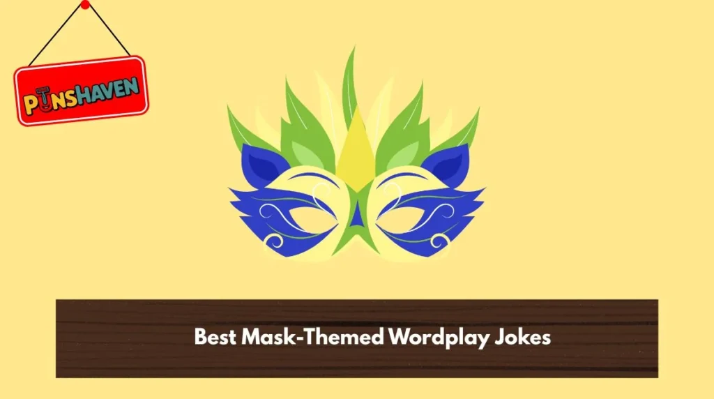 Best Mask-Themed Wordplay Jokes