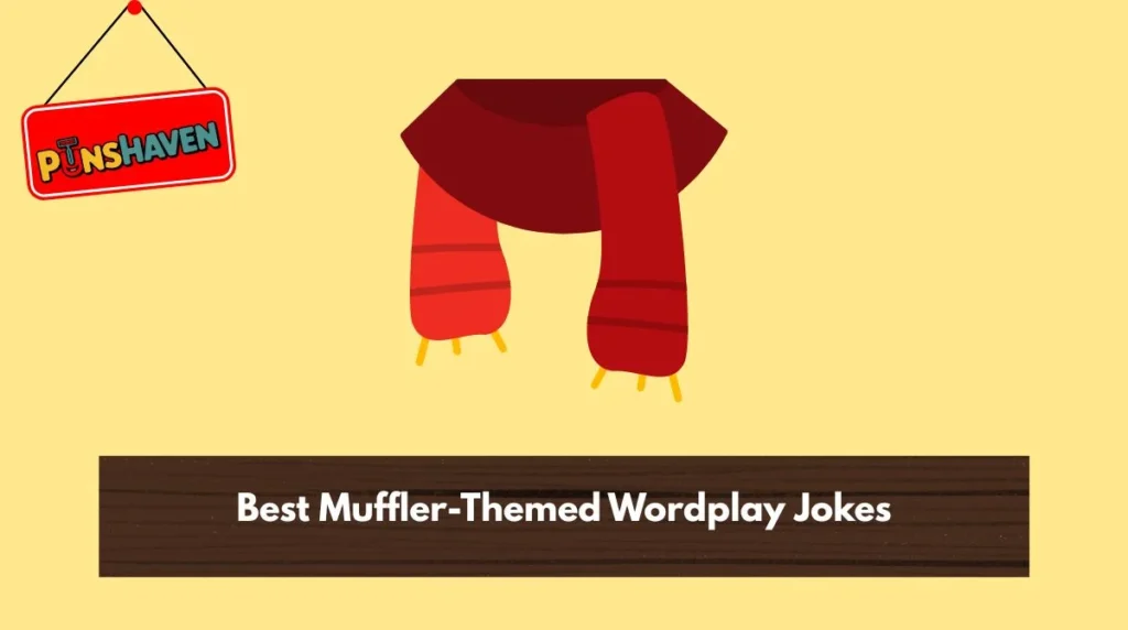 Best Muffler-Themed Wordplay Jokes