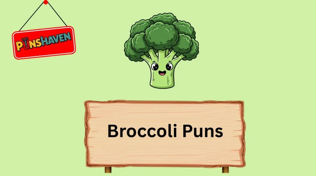 Broccoli Puns