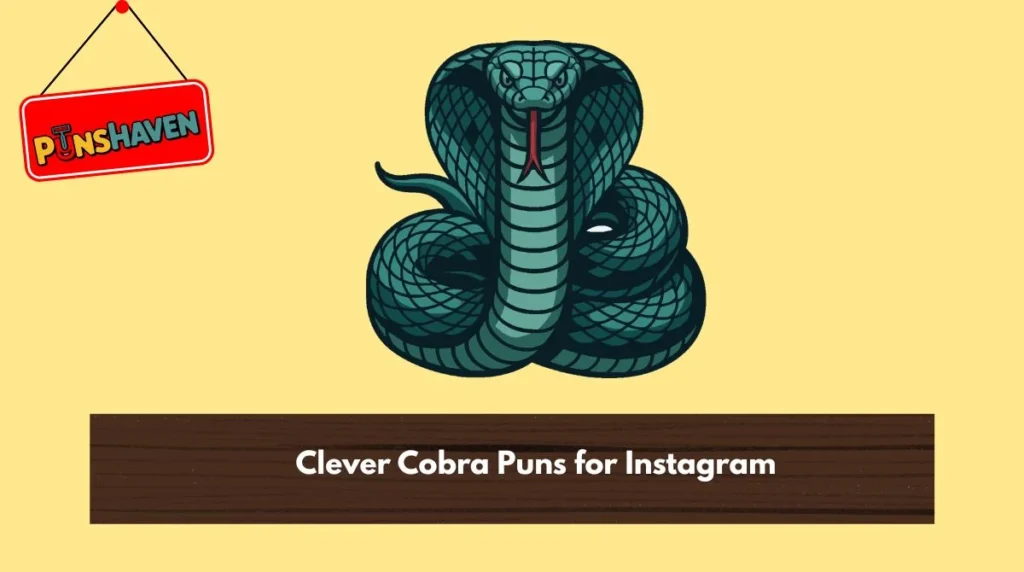 Clever Cobra Puns for Instagram