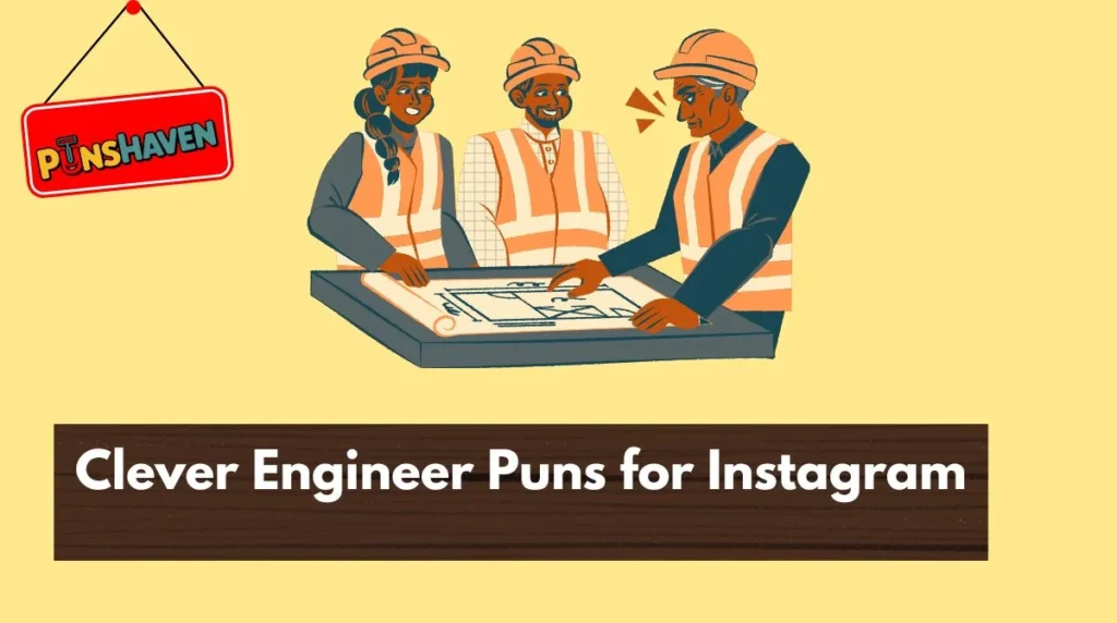 Clever Engineer Puns for Instagram