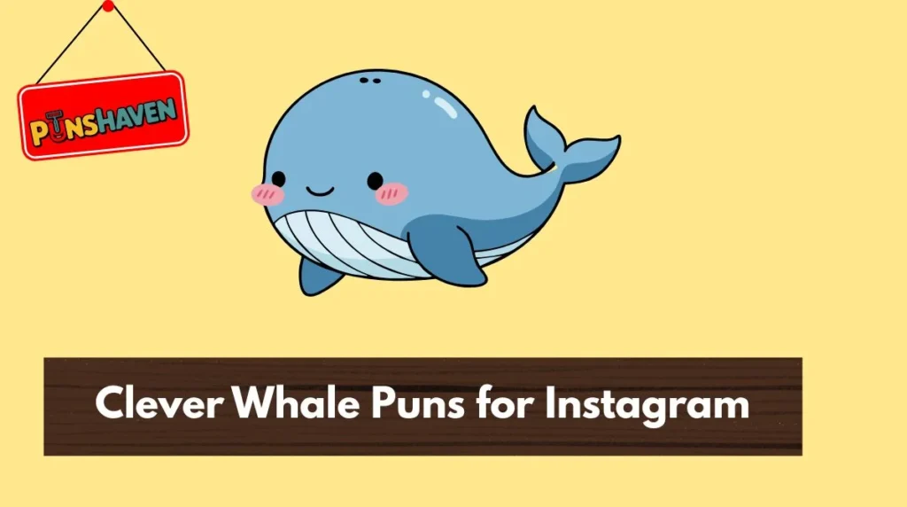 Clever Whale Puns for Instagram