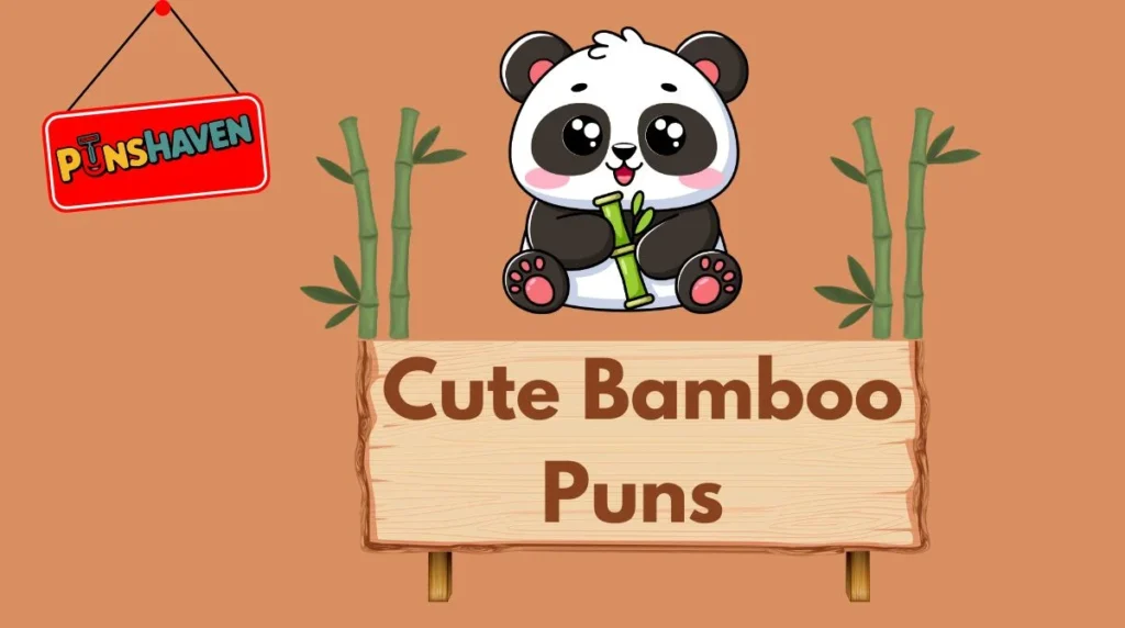 Cute Bamboo Puns