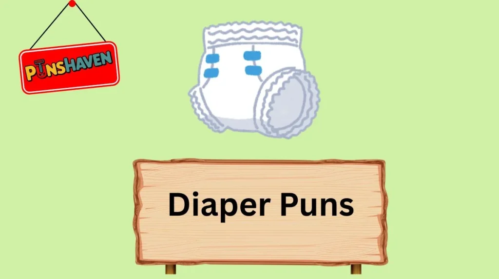 Diaper Puns