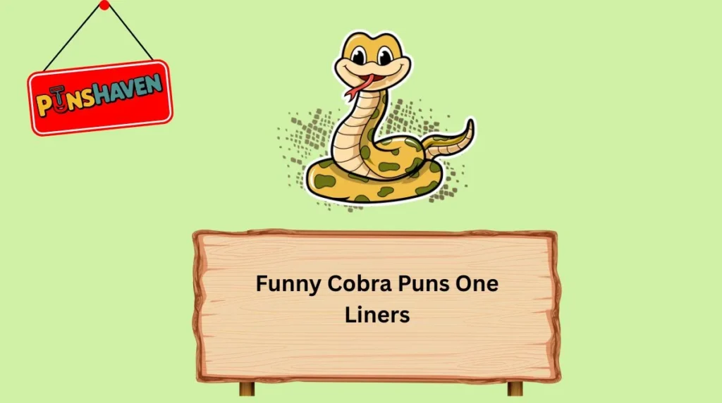 Funny Cobra Puns One Liners