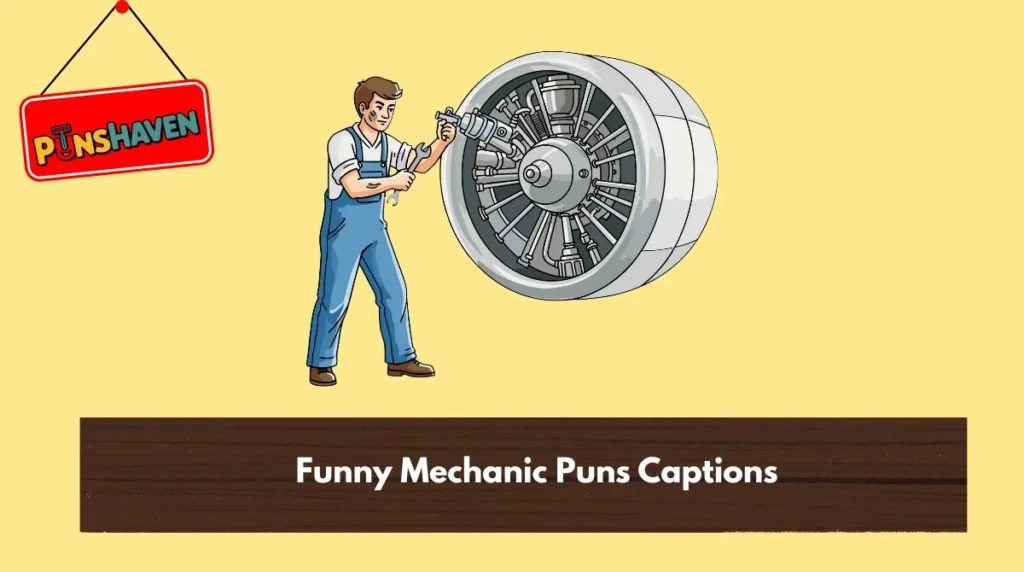Funny Mechanic Puns Captions