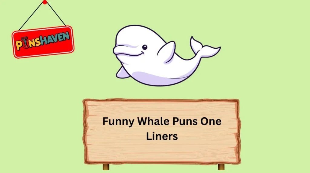 Funny Whale Puns One Liners