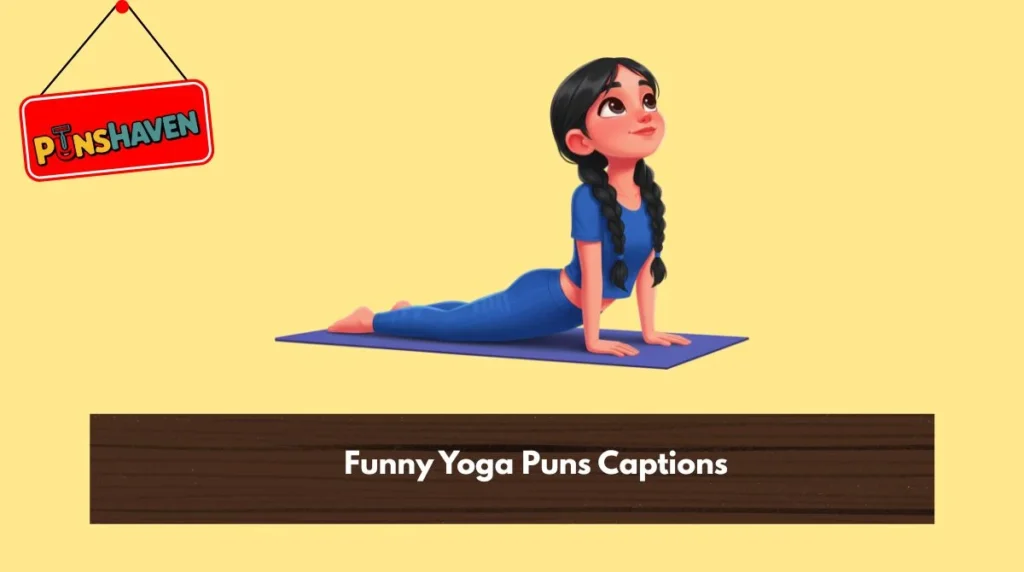 Funny Yoga Puns Captions
