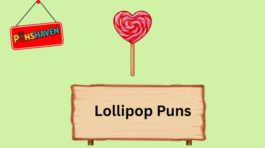 Lollipop Puns