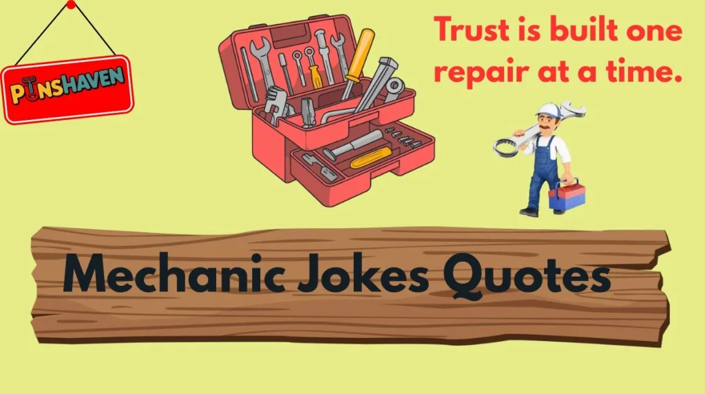 Mechanic Jokes Quotes