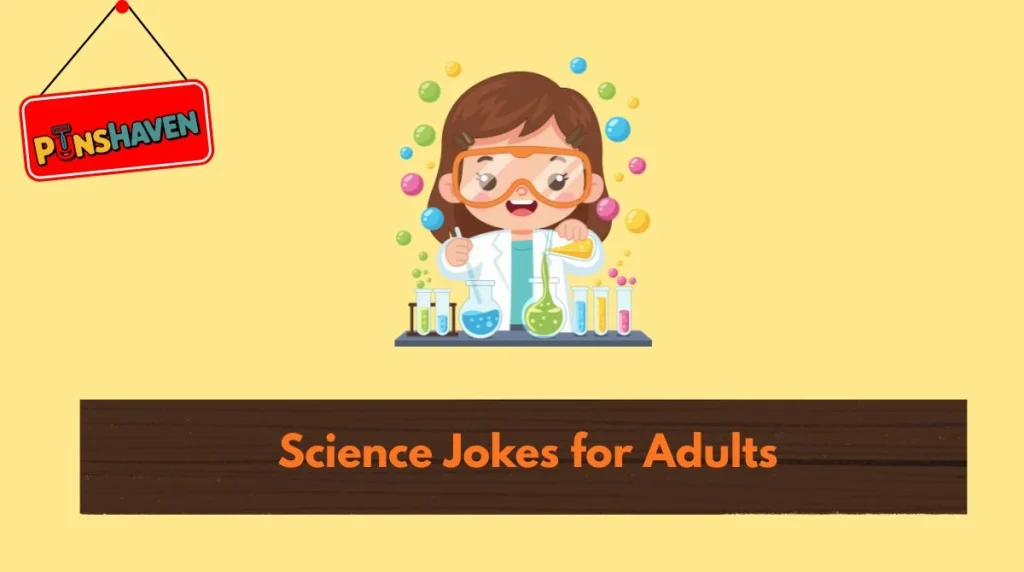 Science Jokes for Adults