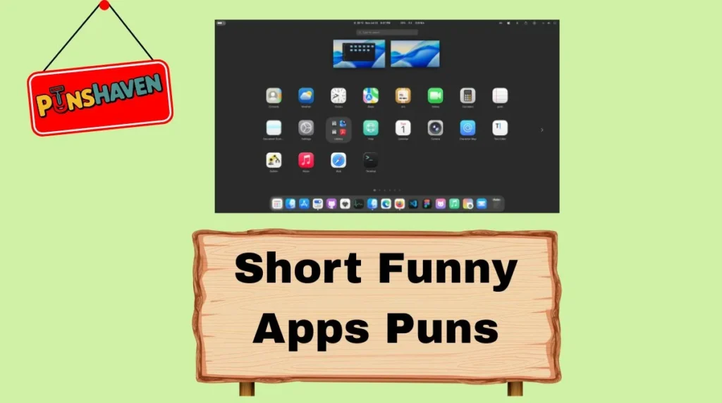 Short Funny Apps Puns