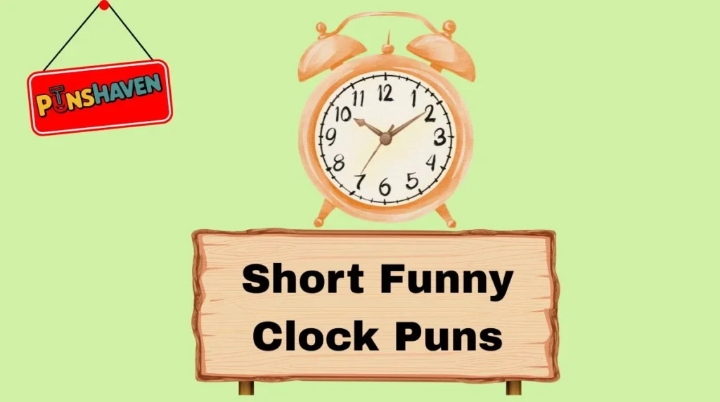 Short Funny Clock Puns