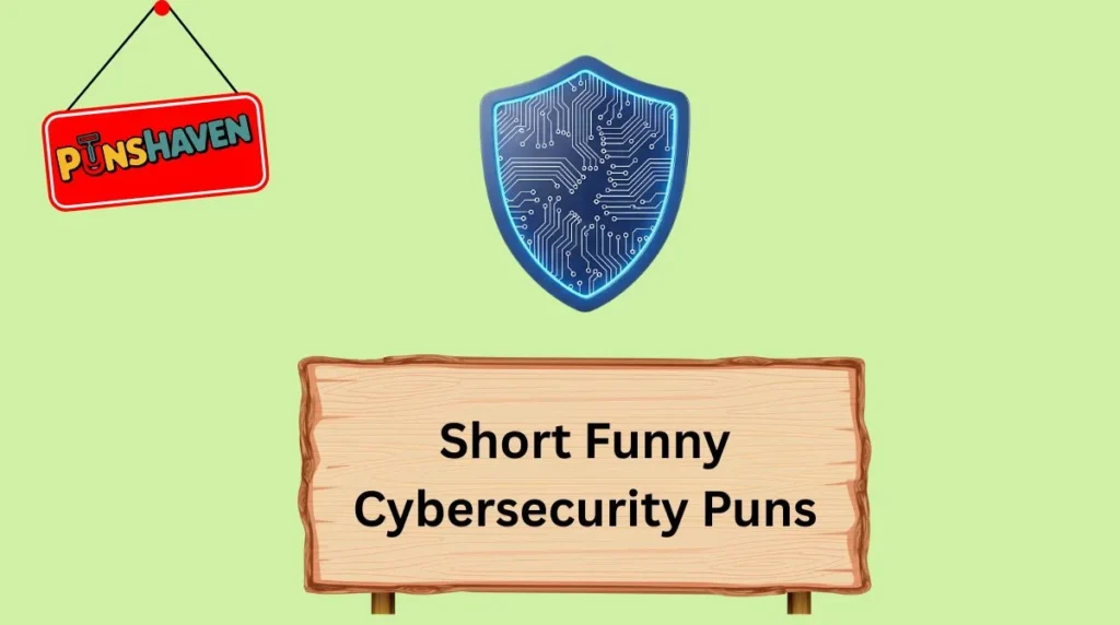 Short Funny Cybersecurity Puns