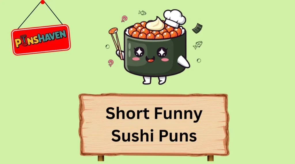 Short Funny Sushi Puns