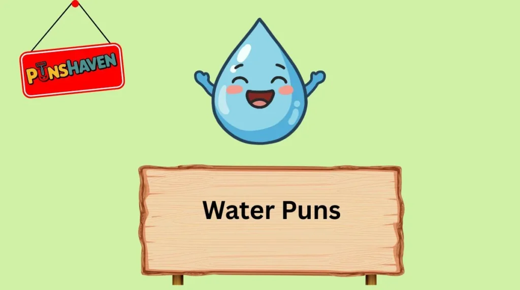 Water Puns