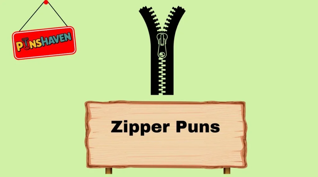 Zipper Puns