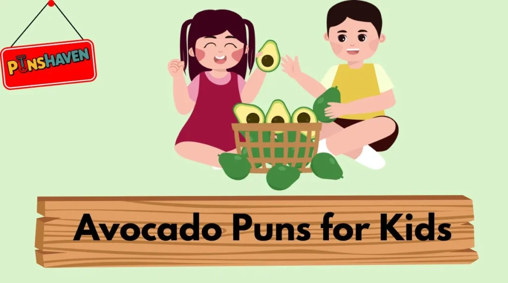 Avocado Puns for Kids