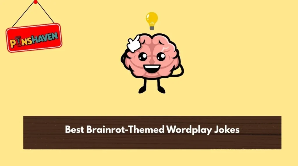 Best Brainrot-Themed Wordplay Jokes