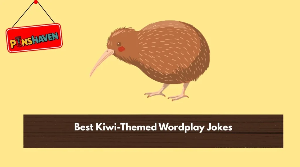 Best Kiwi-Themed Wordplay Jokes