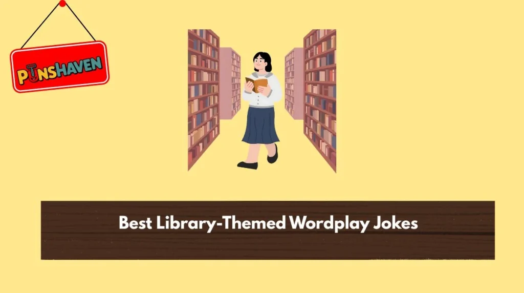 Best Library-Themed Wordplay Jokes