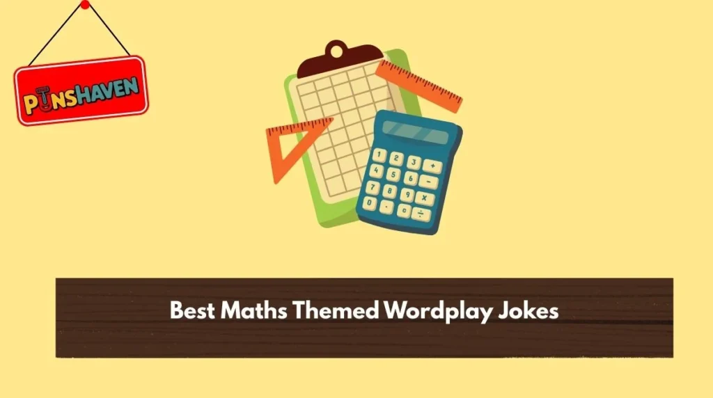 Best Maths Themed Wordplay Jokes