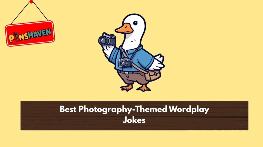Best Photography-Themed Wordplay Jokes