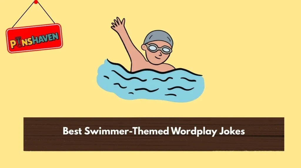 Best Swimmer-Themed Wordplay Jokes