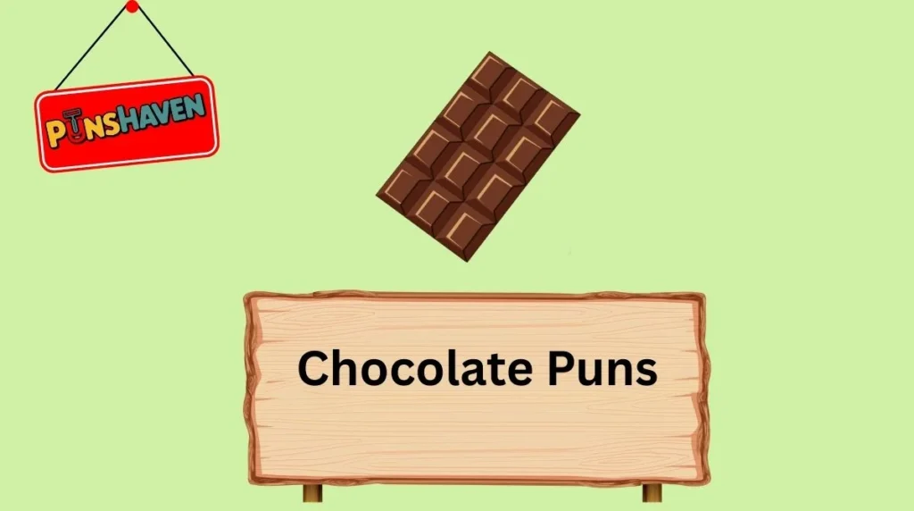 Chocolate Puns