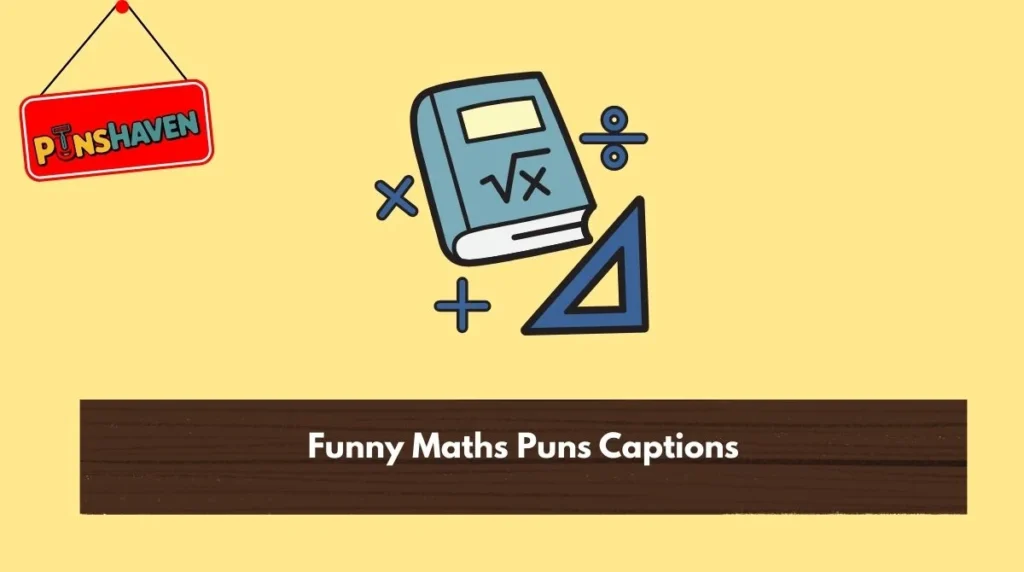 Funny Maths Puns Captions