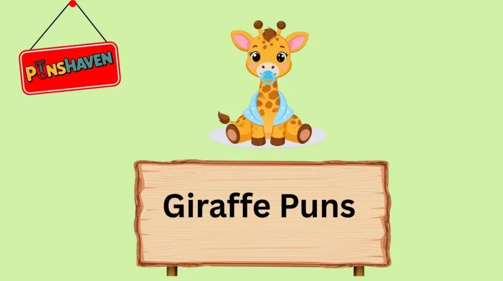 Giraffe Puns
