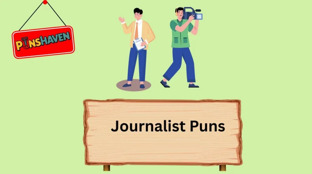Journalist Puns