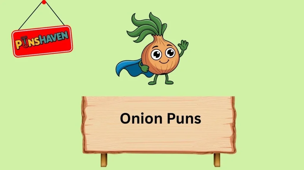 Onion Puns