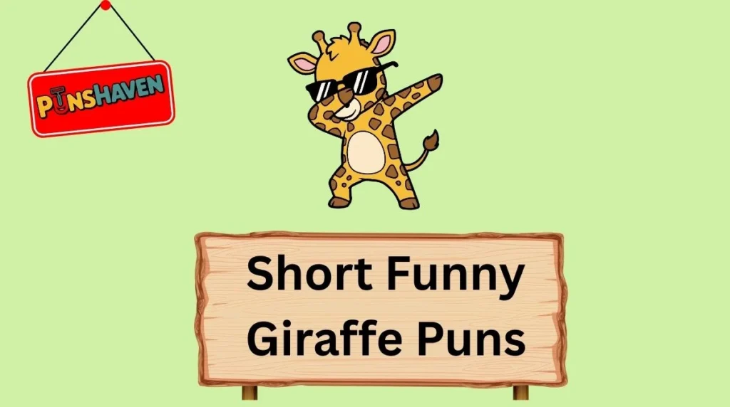 Short Funny Giraffe Puns
