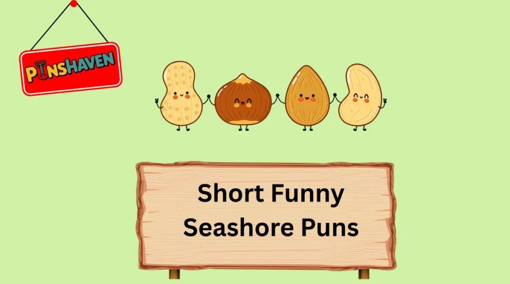 Short Funny Seashore Puns
