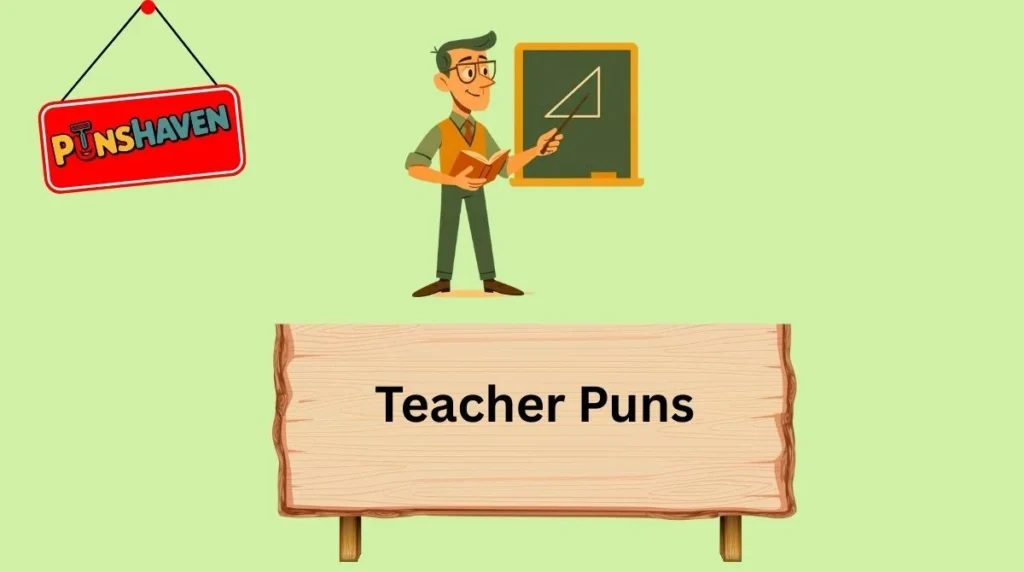 Teacher Puns
