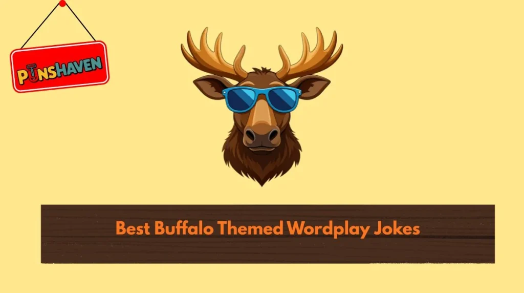 Best Buffalo Themed Wordplay Jokes