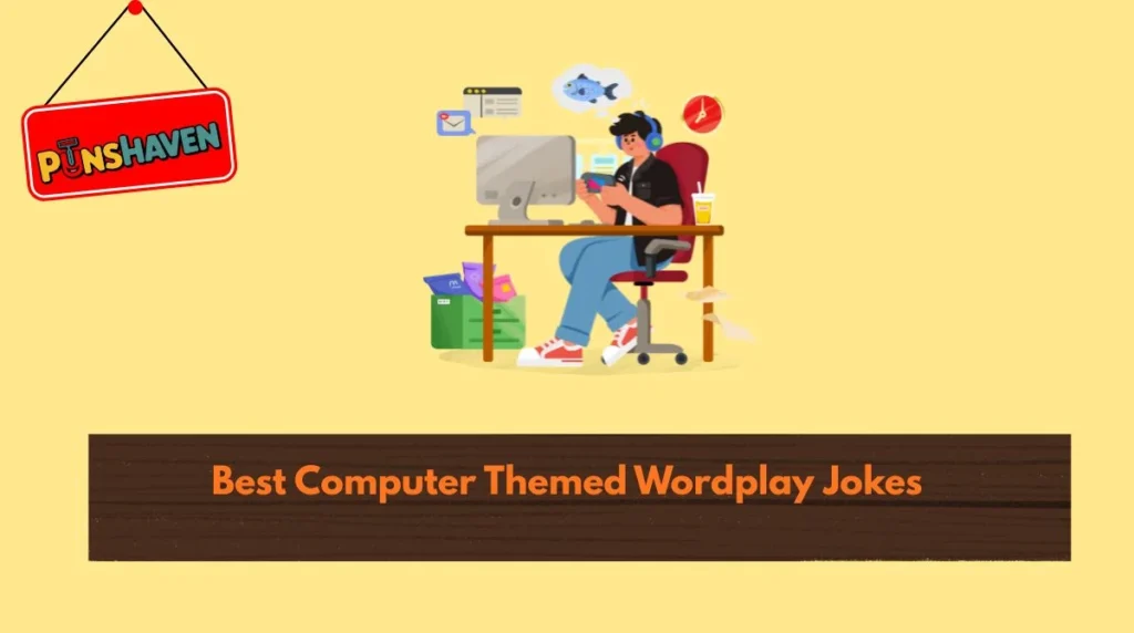 Best Computer Themed Wordplay Jokes