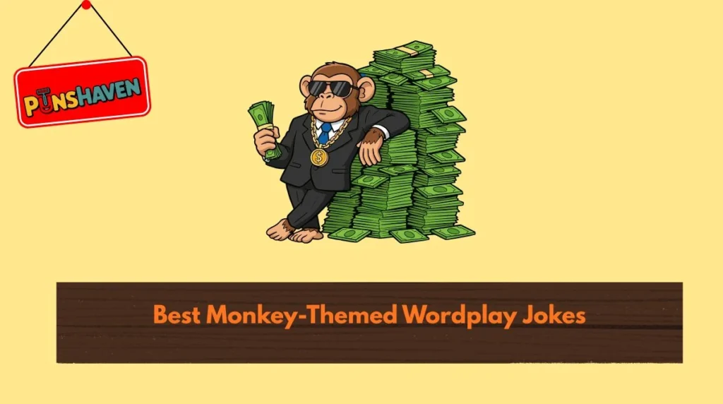 Best Monkey-Themed Wordplay Jokes