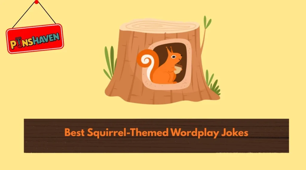Best Squirrel-Themed Wordplay Jokes