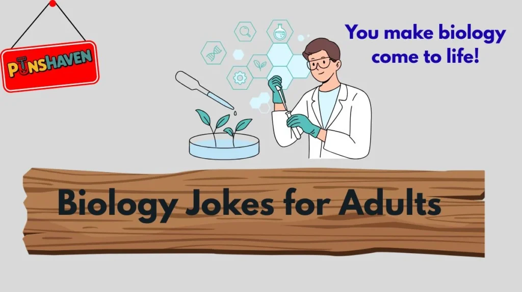 Biology Jokes for Adults