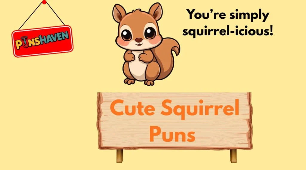 Cute Squirrel Puns