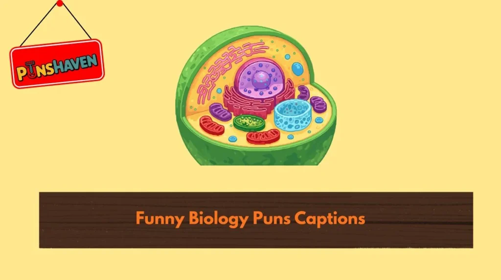 Funny Biology Puns Captions
