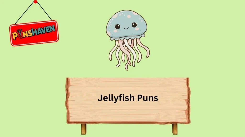 Jellyfish Puns