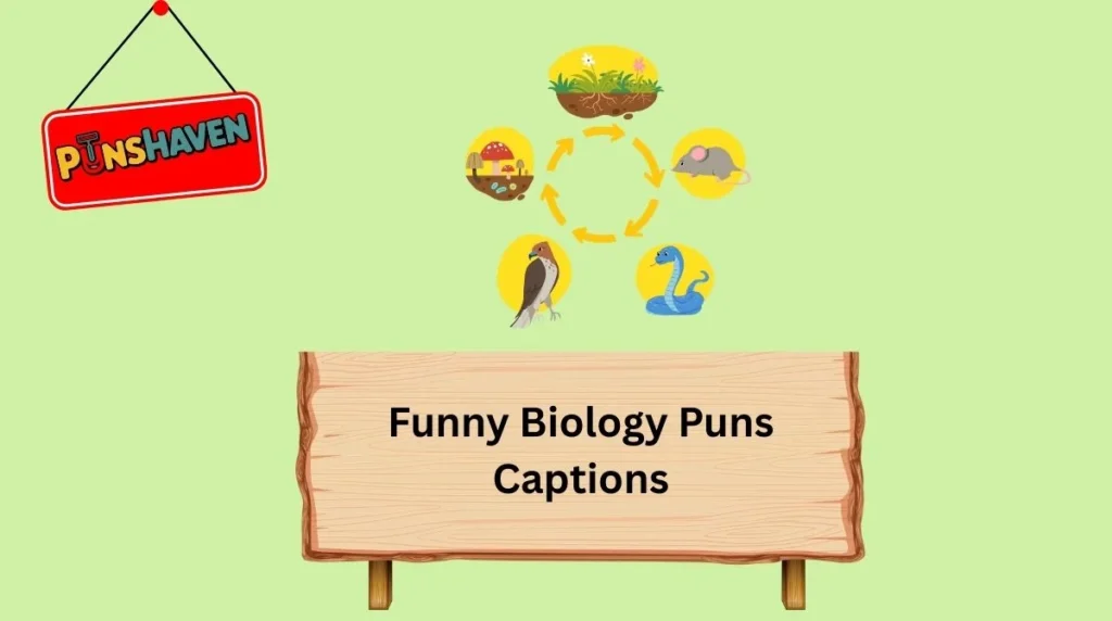 Short Funny Biology Puns