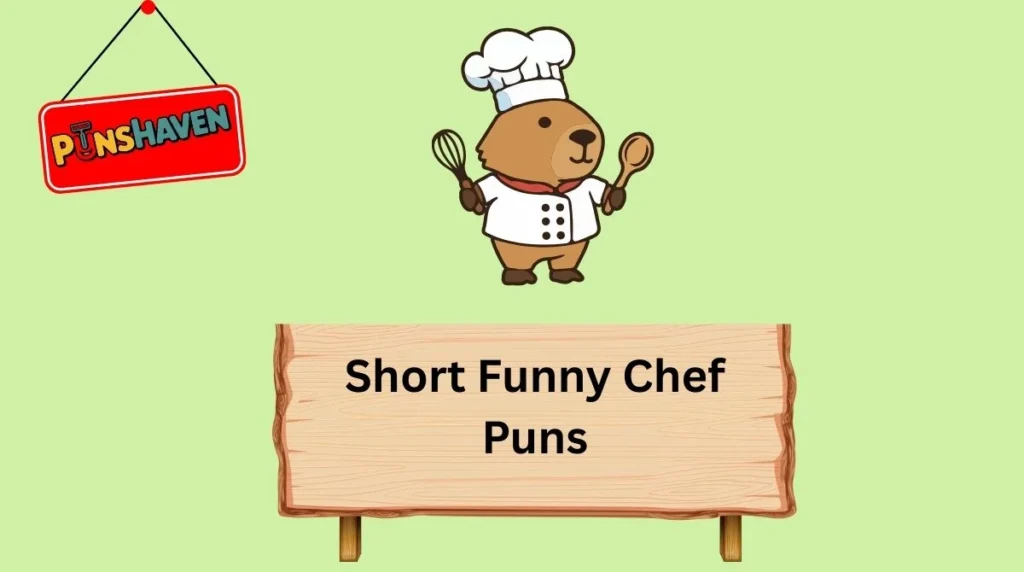 Short Funny Chef Puns
